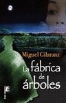 FÁBRICA DE ÁRBOLES, LA.ERIDE