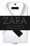 ZARA. VISION Y ESTRATEGIA DE AMANCIO ORTEGA.CONECTA-RUST