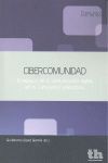 CIBERCOMUNIDAD (EL ESPACIO DE LA COMUNICACION DIGITAL)