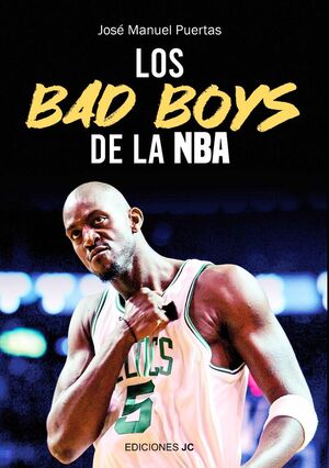 BAD BOYS DE LA NBA, LOS