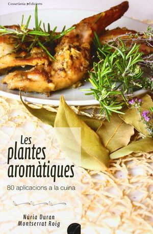 PLANTES AROMÀTIQUES,LES. COSSETANIA