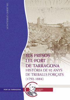 ELS PRESOS I EL PORT DE TARRAGONA