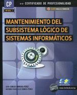 MANTENIMIENTO DEL SUBSISTEMA LÓGICO DE SISTEMAS INFORMÁTICOS