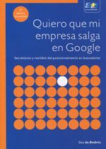 QUIERO QUE MI EMPRESA SALGA EN GOOGLE. 3ª EDICIÓN ACTUALIZADA