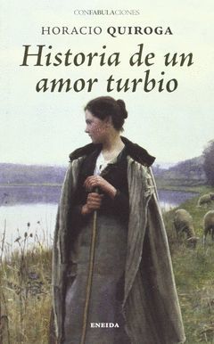 HISTORIA DE UN AMOR TURBIO.ENEIDA-CONFABULACIONES-65