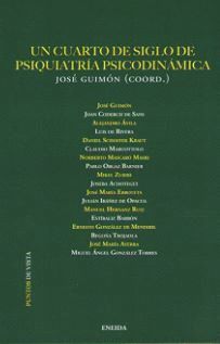 UN CUARTO DE SIGLO DE PSIQUIATRIA PSICODINAMICA