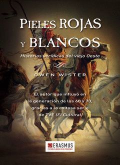 PIELES ROJAS Y BLANCOS.ERASMUS-RUST