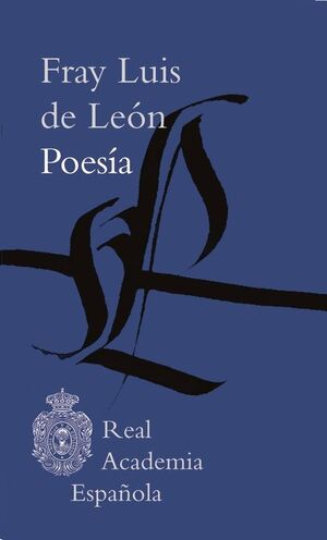 POESÍA (FRAY LUIS DE LEON)-RAE-GALAXIA-DURA