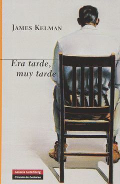 ERA TARDE, MUY TARDE. GALAXIA-DURA