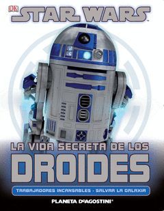 S.W. LA VIDA SECRETA DE LOS DROIDES