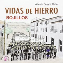 VIDAS DE HIERRO ROJILLOS