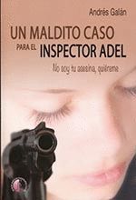 MALDITO CASO PARA EL INSPECTOR ADEL, UN