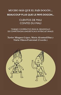 MUCHO MÁS QUE EL PAÍS DOGÓN / BEAUCOUP PLUS QUE LE PAYS DOGON