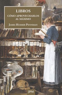 LIBROS. COMO APROVECHARLOS AL MÁXIMO