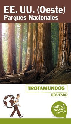 ESTADOS UNIDOS (OESTE). PARQUES NACIONALES.ED18.TROTAMUNDOS