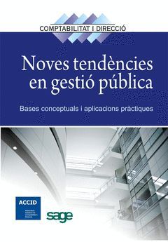 NOVES TENDENCIES EN GESTIO PUBLICA