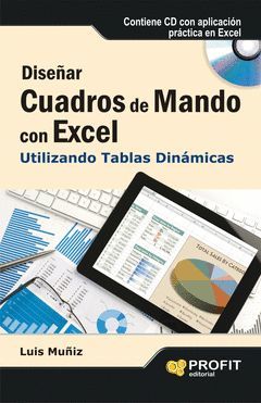 DISEÑAR CUADROS DE MANDO CON EXCEL UTILIZANDO LAS TABLAS DINAMICAS