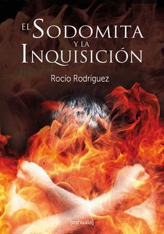 EL SODOMITA Y LA INQUISICIÓN