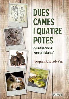 DUES CAMES I QUATRE POTES