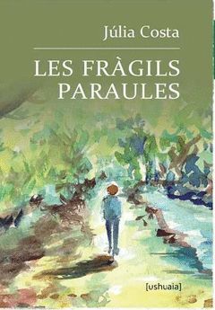 LES FRÀGILS PARAULES