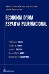 ECONOMIA D'UNA ESPANYA PLURINACIONAL.EDICIONS ELS LLUMS