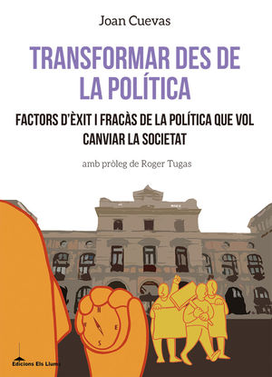 TRANSFORMAR DES DE LA POLITICA