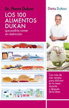 100 ALIMENTOS DUKAN QUE PODRAS COMER SIN RESTRICCION.RBA-RUST