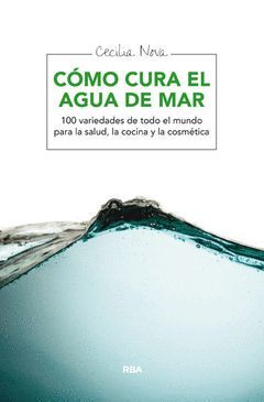 COMO CURA EL AGUA DE MAR.RBA-RUST