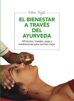 BIENESTAR A TRAVES DEL AYURVEDA.RBA-RUST