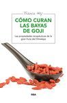 COMO CURAN LAS BAYAS DE GOJI.RBA-RUST