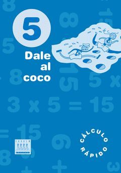 DALE AL COCO.(5º.PRIMARIA)/QUINZET