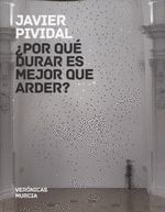 POR QUE DURAR ES MEJOR QUE ARDER?