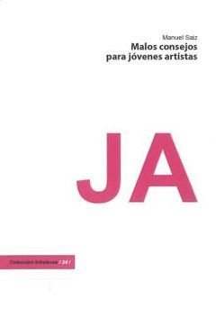 MALOS CONSEJOS PARA JOVENES ARTISTAS