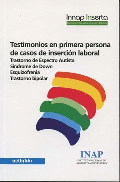 TESTIMONIOS EN PRIMERA PERSONA DE CASOS DE INSERCIÓN LABORAL TRASTORNO DE ESPECT
