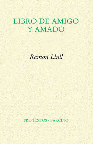 LIBRO DE AMIGO Y AMADO. PRE-TEXTOS/BARCINA