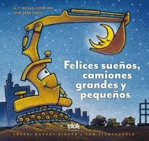 FELICES SUEÑOS CAMIONES GRANDES Y PEQUEÑOS