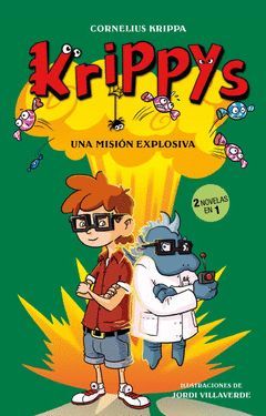 KRIPPYS 5. UNA MISIÓN EXPLOSIVA