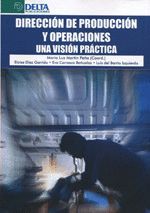 DIRECCION DE PRODUCCION Y OPERACIONES UNA VISION PRACTICA