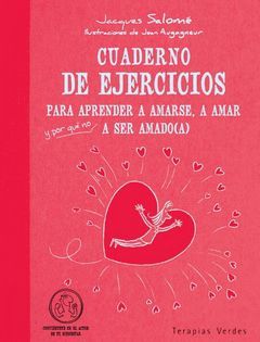 CUADERNO DE EJERCICIOS. APRENDER AMARSE, AMAR Y A SER AMADO