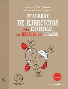 CUADERNO DE EJERCICIOS. IDENTIFICAR HERIDAS DEL CORAZON