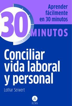 CONCILIAR VIDA LABORAL Y PERSONAL