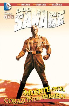 DOC SAVAGE ¡MUERTE EN EL CORAZÓN DEL PARAÍSO!
