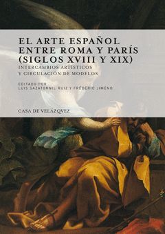 ARTE ESPAÑOL ENTRE ROMA Y PARÍS