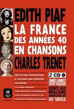 LA FRANCE DES ANNÉES 40 EN CHANSONS: CÓMIC + 2 CD