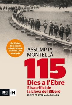 115 . LA BATALLA DE L'EBRE. ARA -DURA