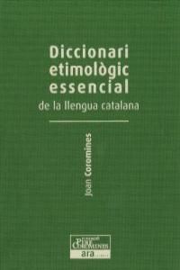 DICCIONARI ETIMOLÒGIC ESSENCIAL DE LA LLENGUA CATALANA II