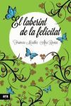 LABERINT DE LA FELICITAT,EL. ARA