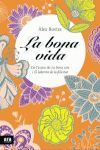 LA BONA VIDA