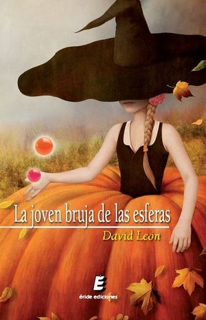 LA JOVEN BRUJA DE LAS ESFERAS