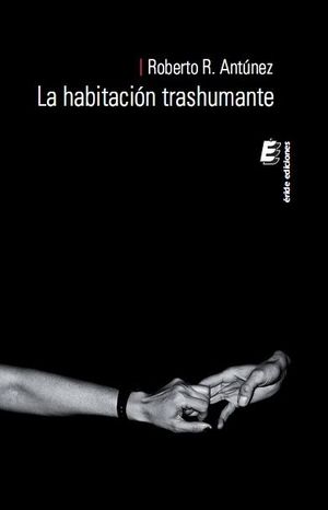 LA HABITACIÓN TRASHUMANTE